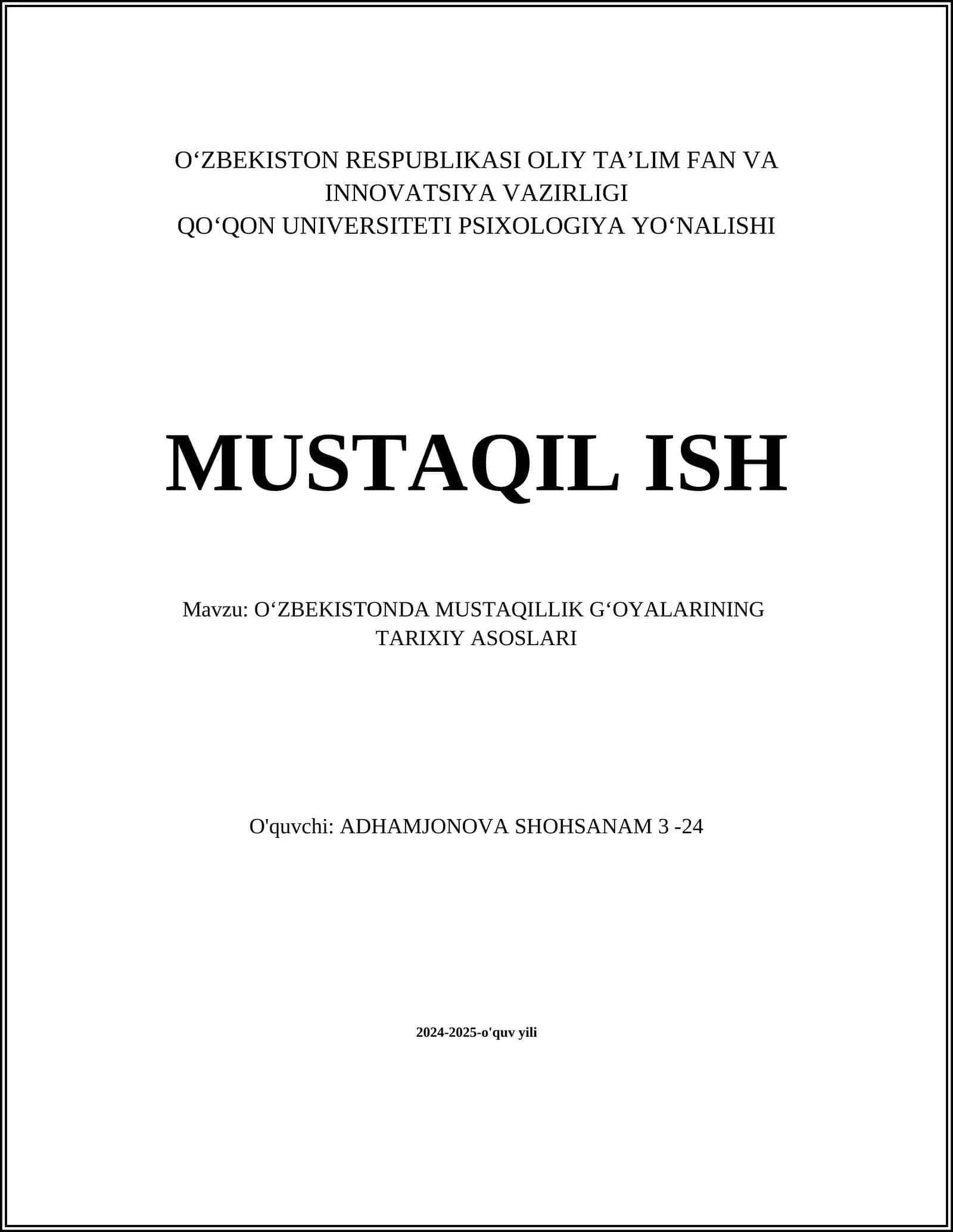 O'ZBEKISTONDA MUSTAQILLIK G'OYALARINING TARIXIY ASOSLARI