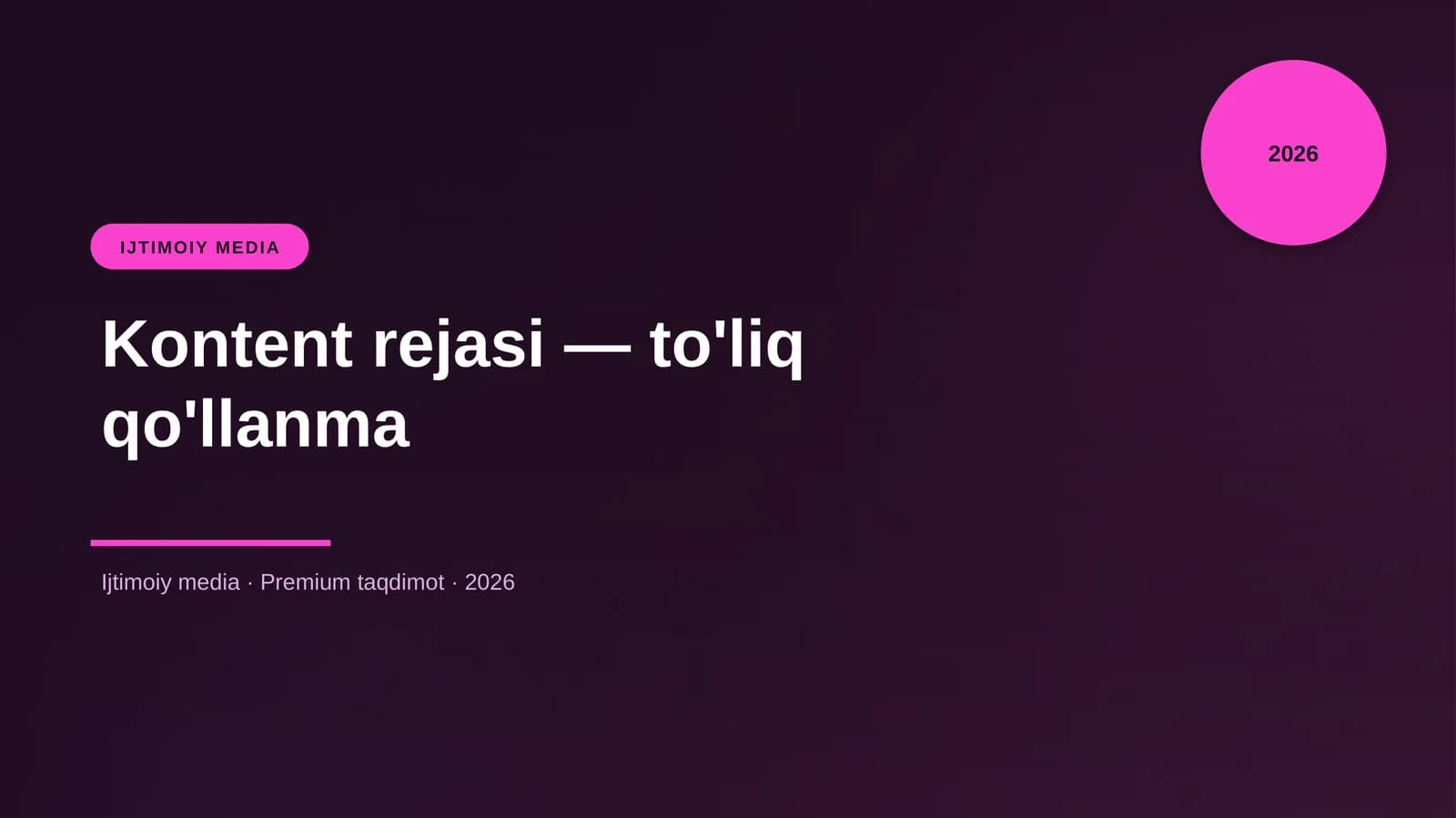 Kontent rejasi — to'liq qo'llanma
