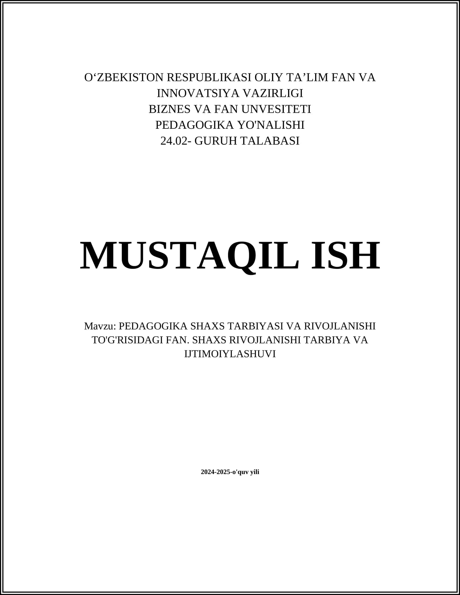 PEDAGOGIKA SHAXS TARBIYASI VA RIVOJLANISHI