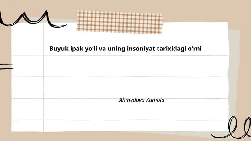Buyuk ipak yoʻli va uning insoniyat tarixidagi oʻrni