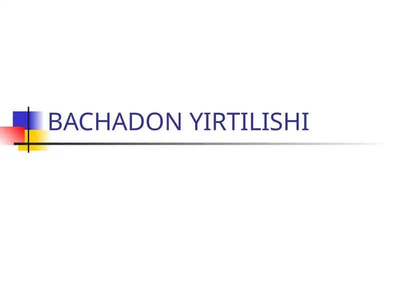 BACHADON YIRTILISHI