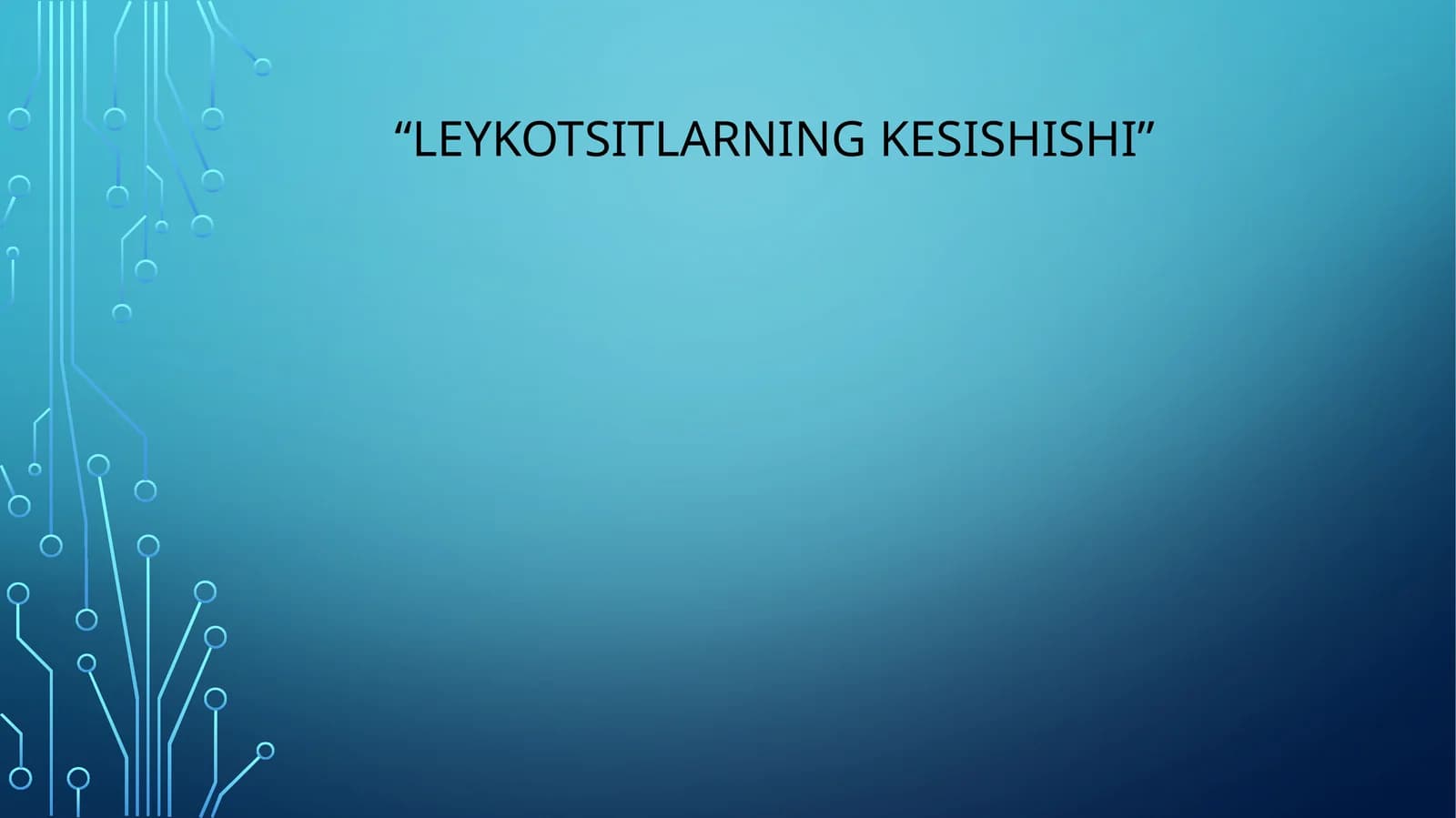 leykotsitlarning kesishishi