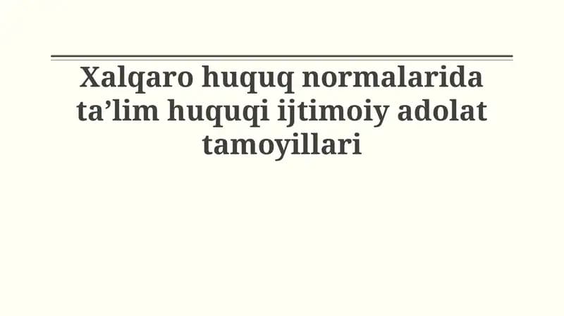 Ta'lim huquqi va ijtimoiy adolat