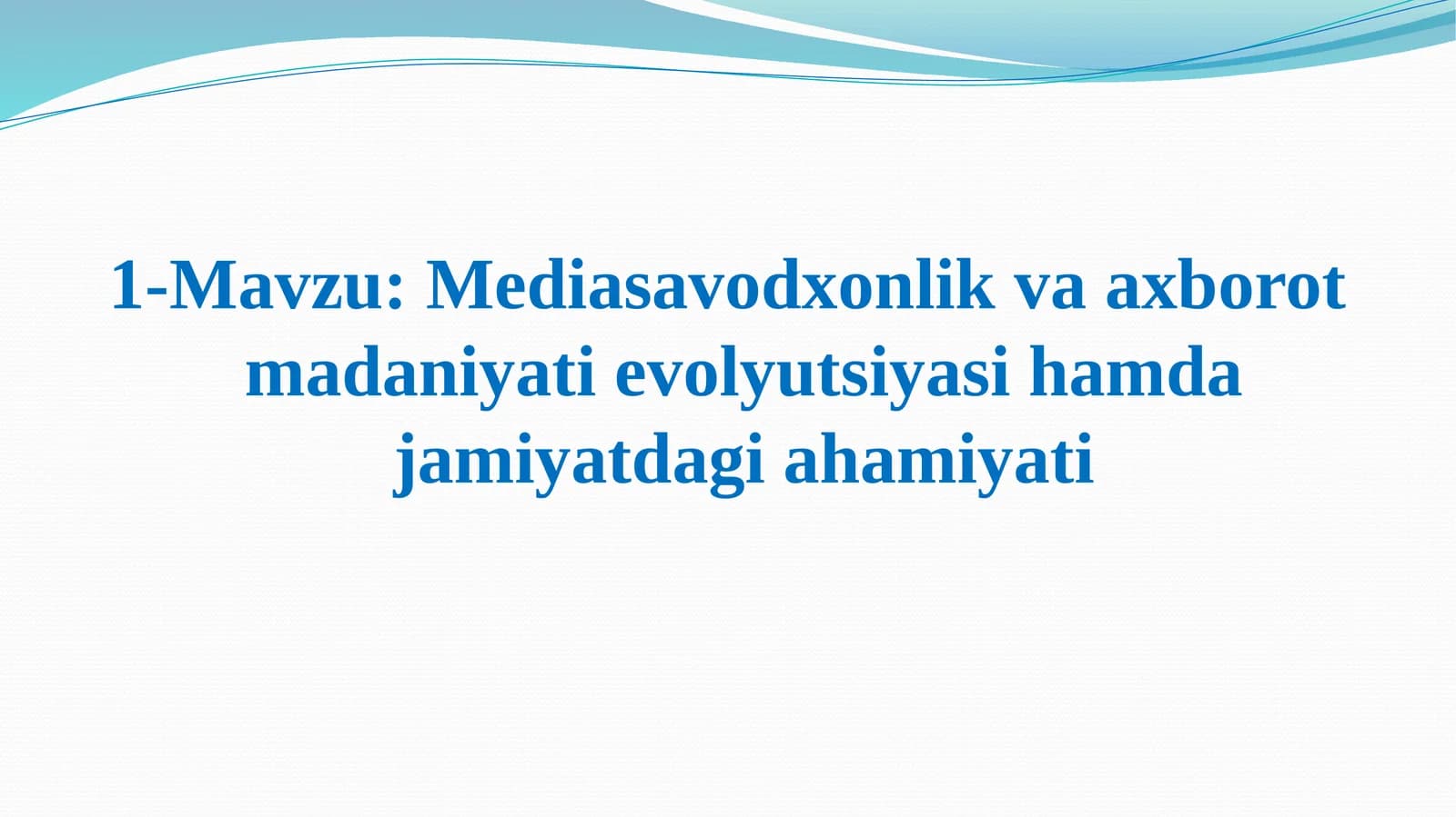 Mediasavodxonlik va axborot madaniyati evolyutsiyasi