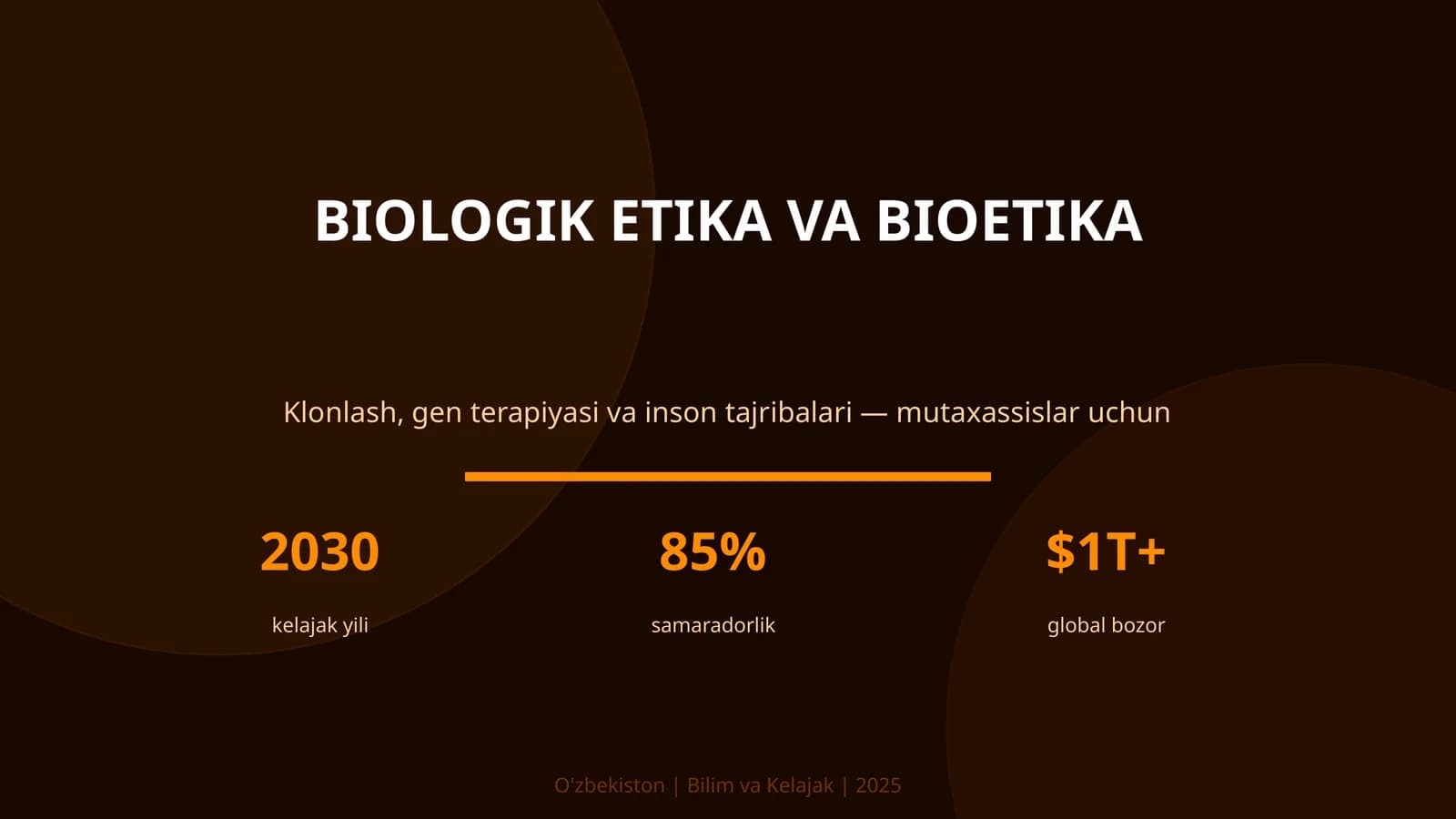 BIOLOGIK ETIKA VA BIOETIKA