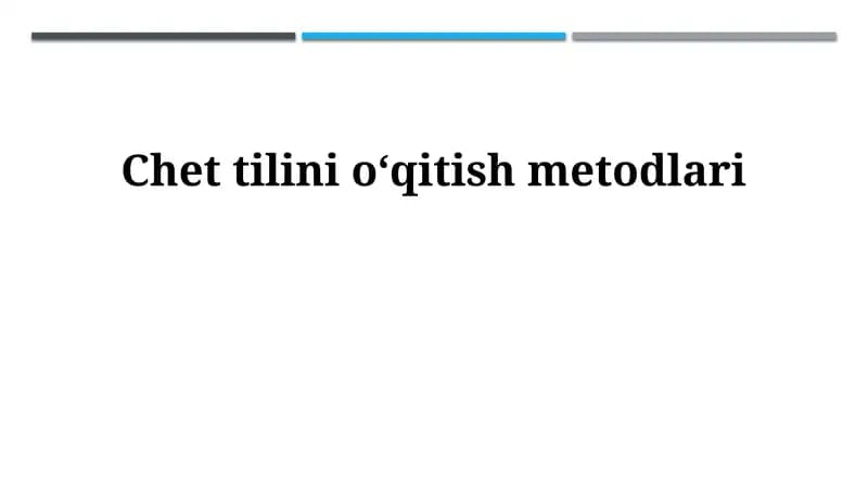 Chet tillarini o'qitish metodologiyasi
