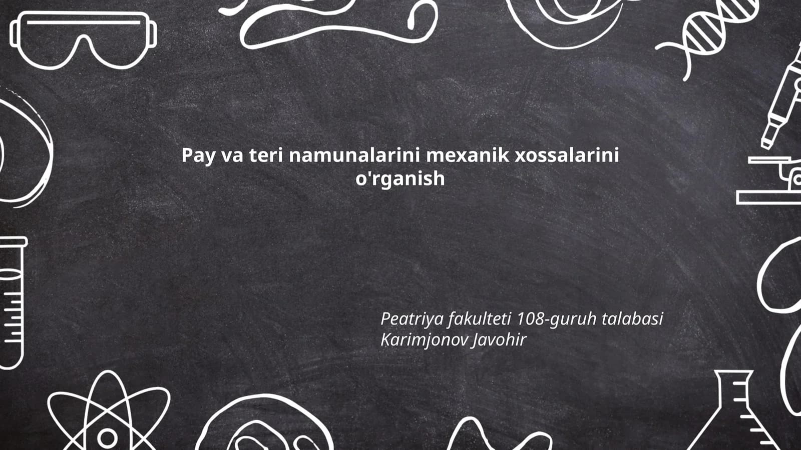 Pay va teri namunalarini mexanik xossalarini o'rganish