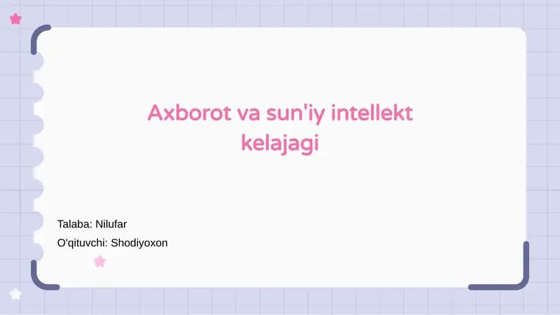 Axborot va sun'iy intellekt kelajagi