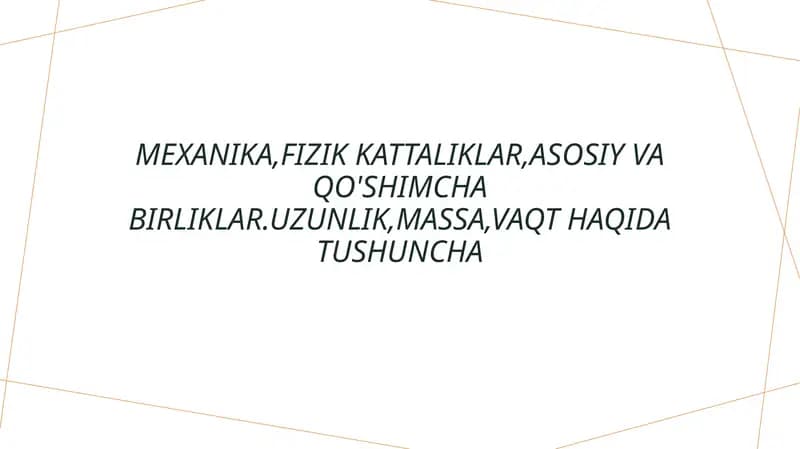 Mexanika va uning asosiy tushunchalari