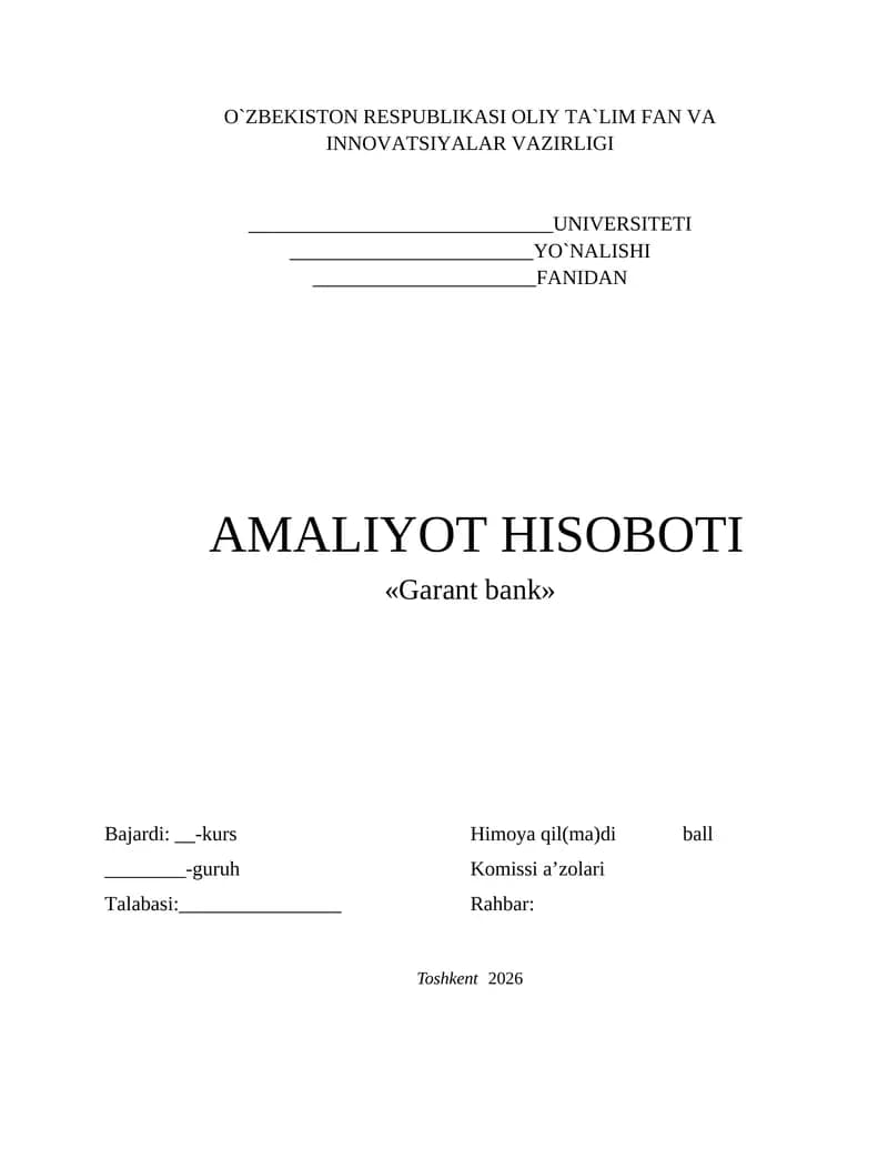 AMALIYOT HISOBOTI. GARANT BANK