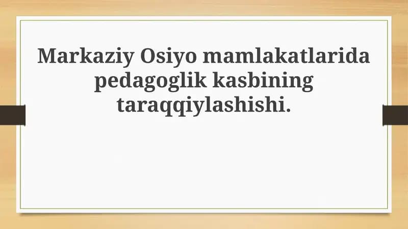 O'qituvchi kasbining rivojlanishi