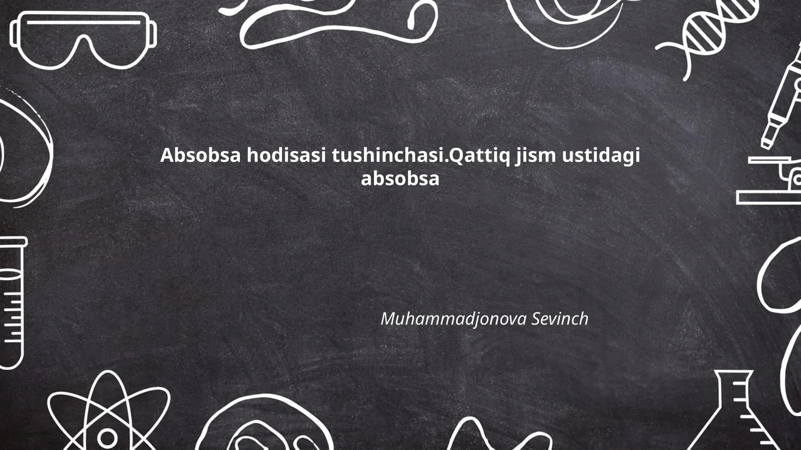 Absobsa hodisasi va uning mohiyati