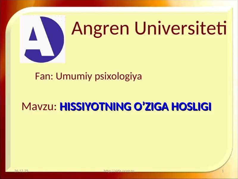 HISSIYOTNING O’ZIGA HOSLIGI