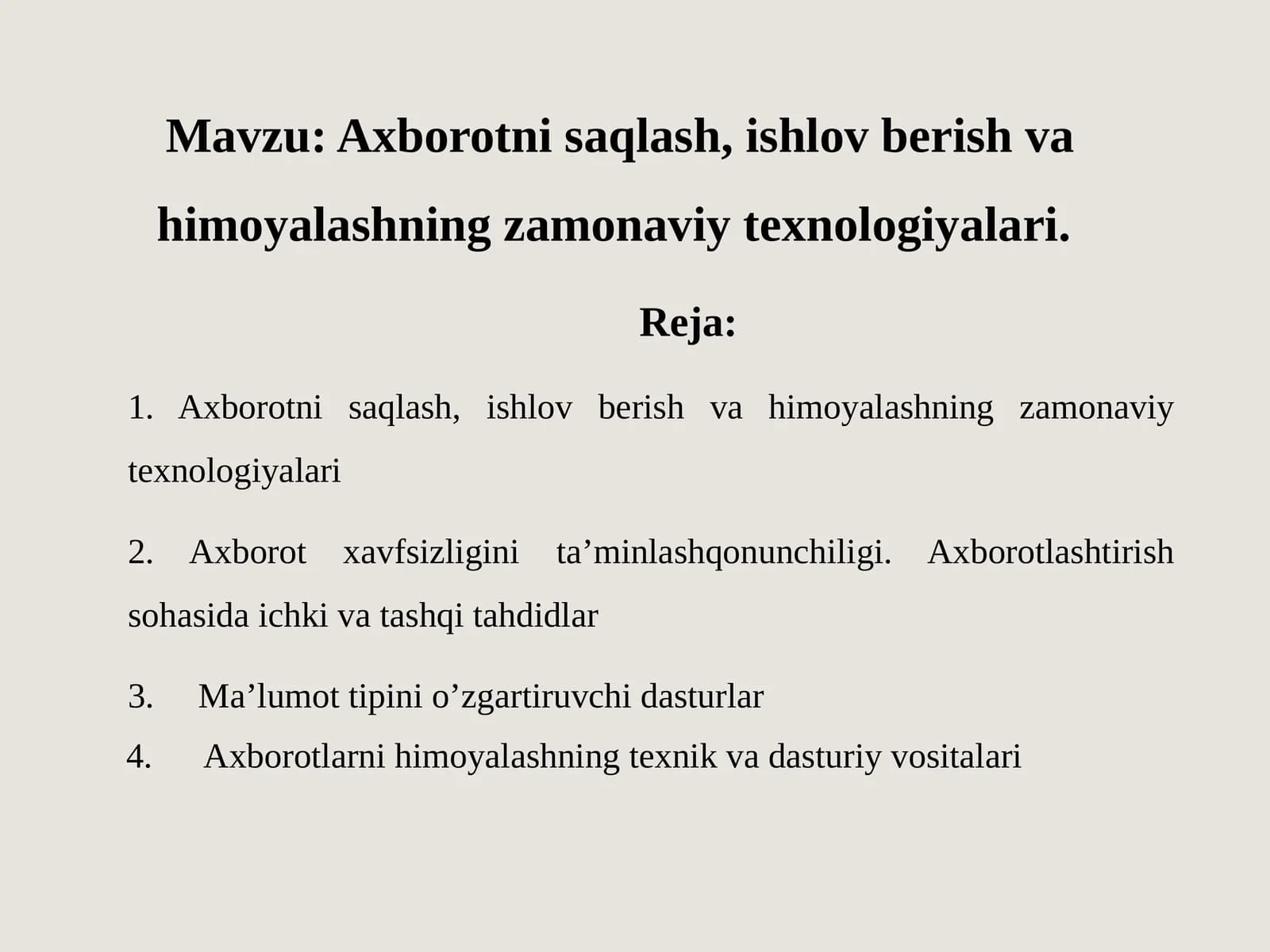 Axborotni saqlash, ishlov berish va himoyalashning zamonaviy texnologiyalari