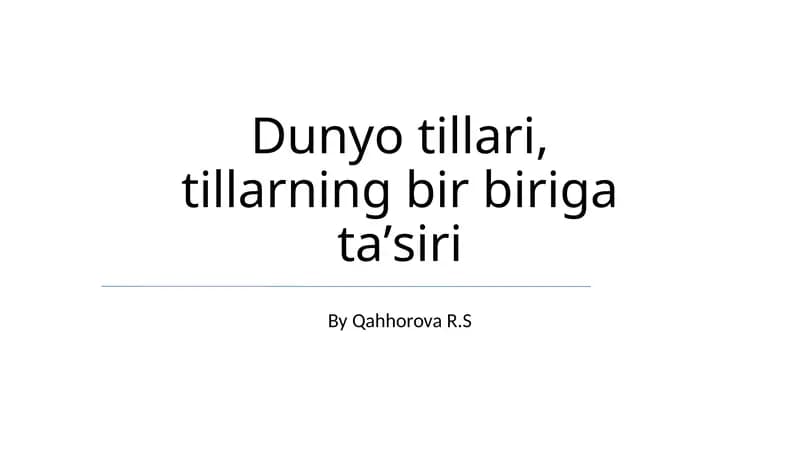 Dunyo tillari, tillarning bir biriga taʼsiri