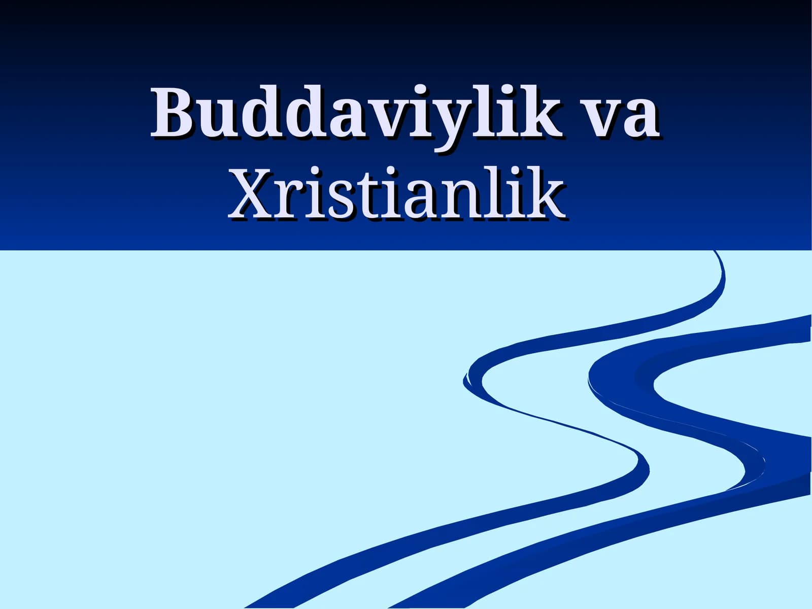 Xristianlik va Buddaviylik