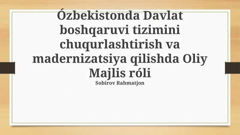Oliy Majlisning Rol va Ahamiyati