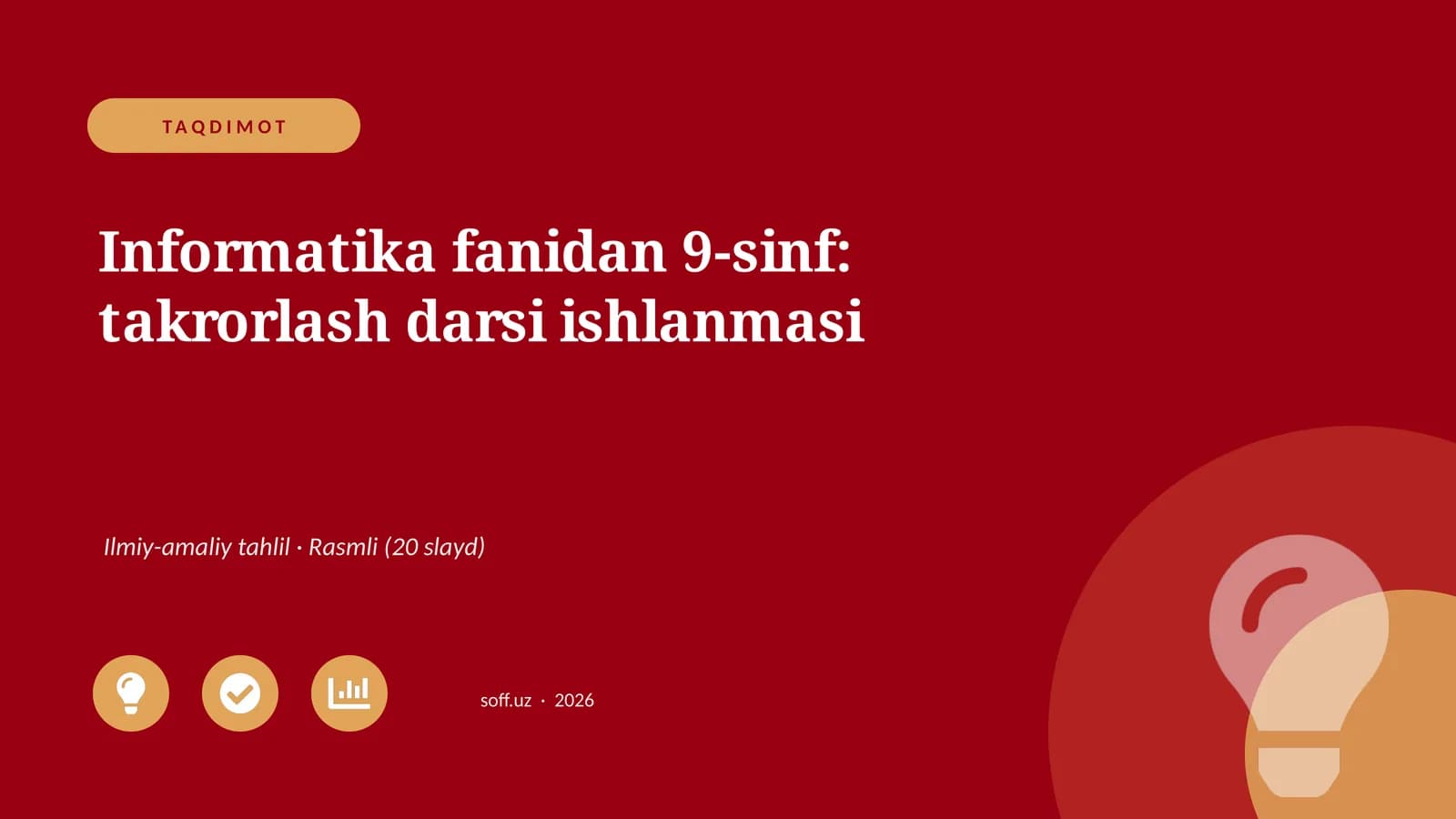 Informatika fanidan 9-sinf: takrorlash darsi ishlanmasi