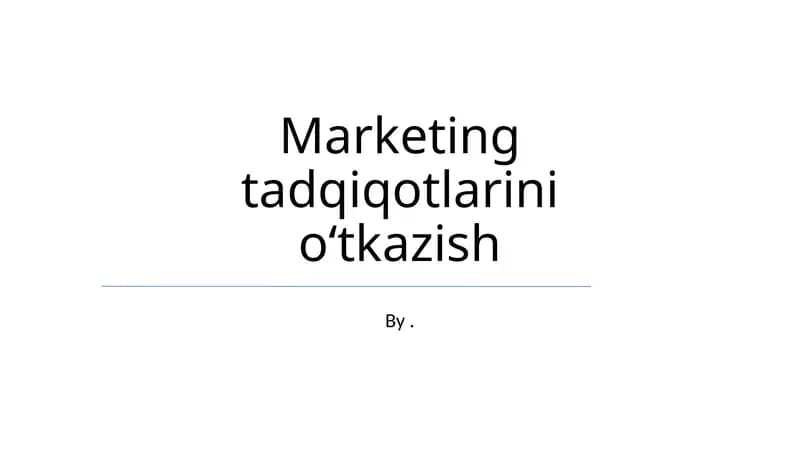 Marketing tadqiqotlarini oʻtkazish