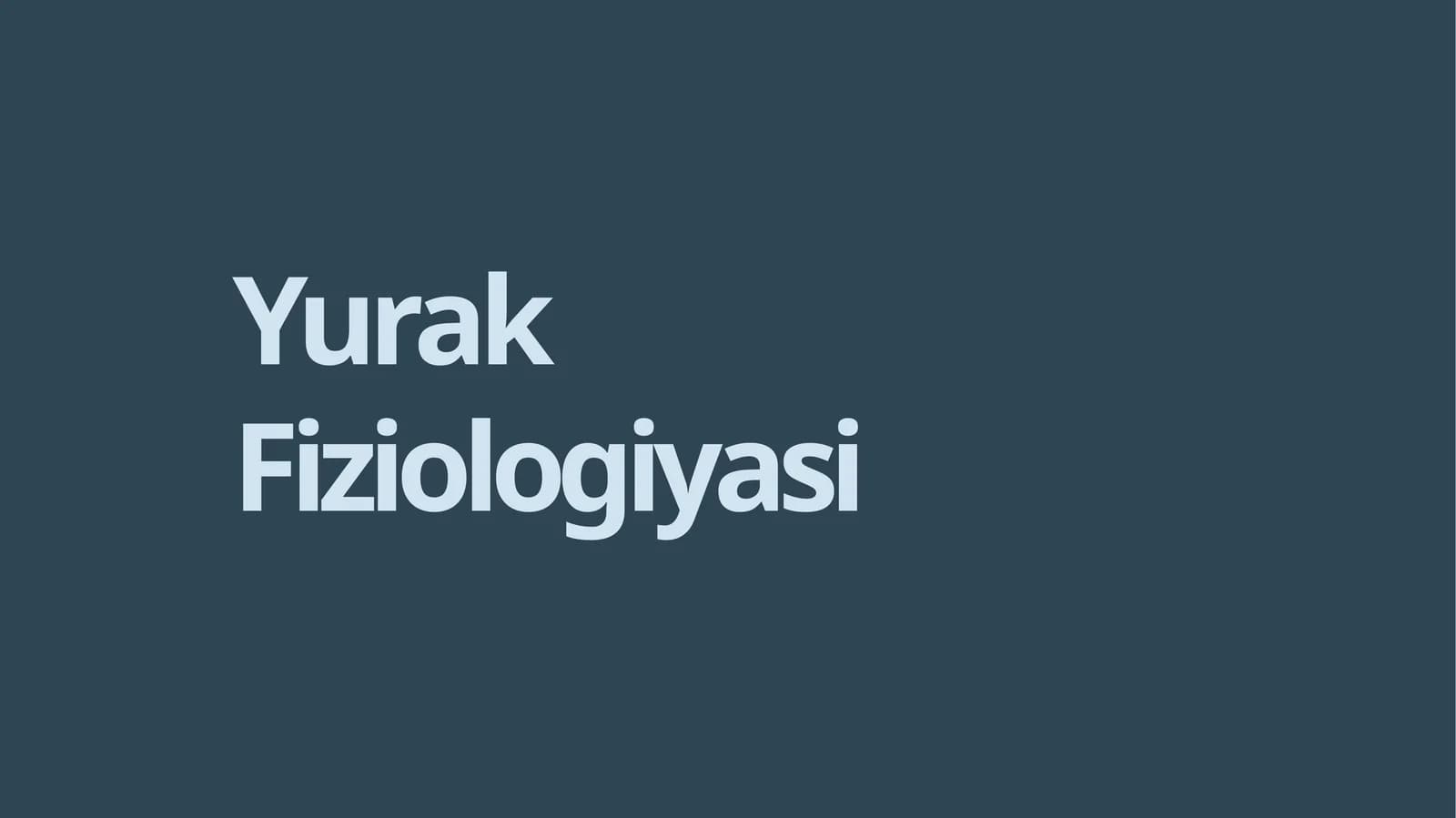 YurakFiziologiyasi