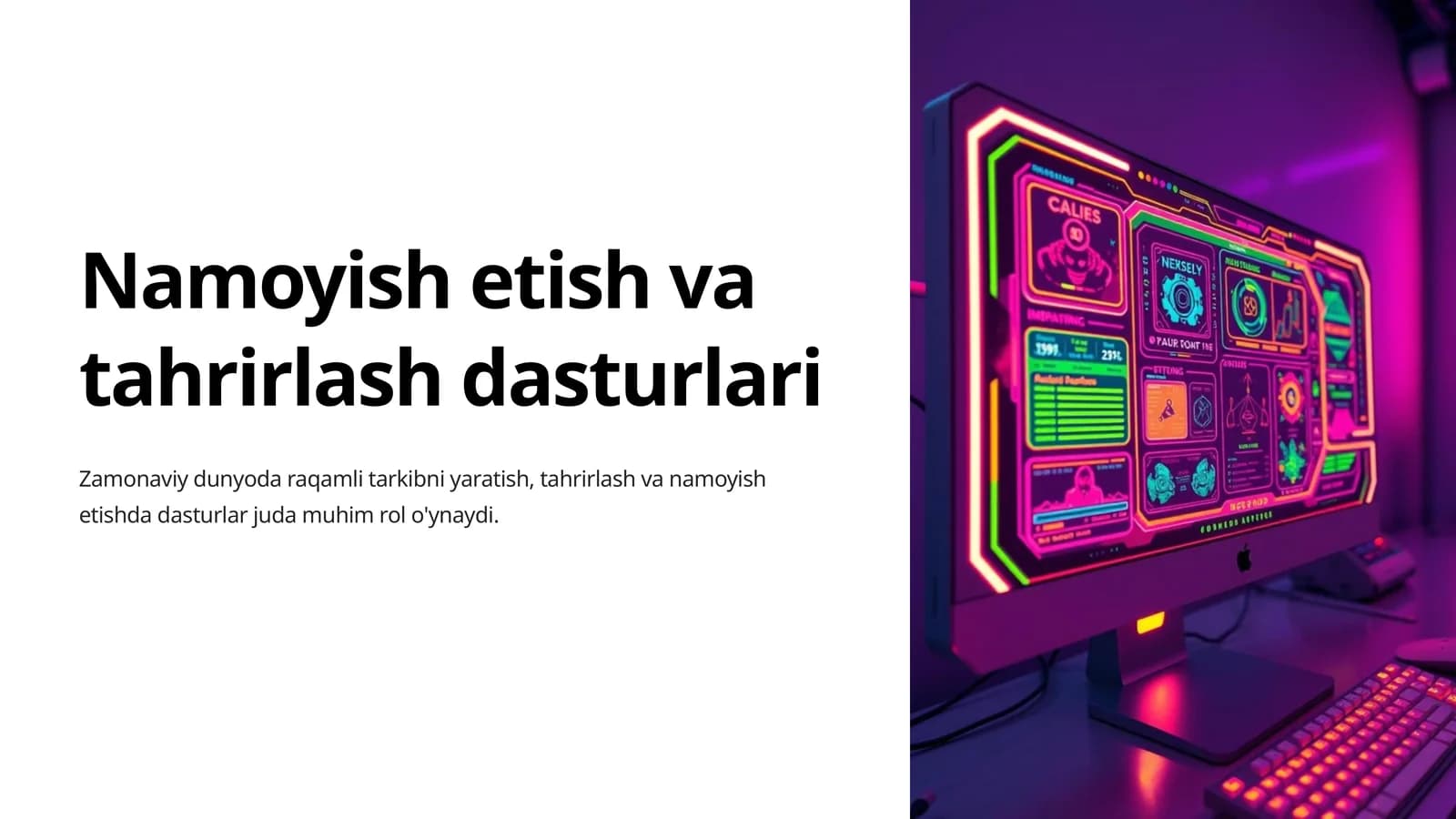 Namoyish etish va tahrirlash dasturlari