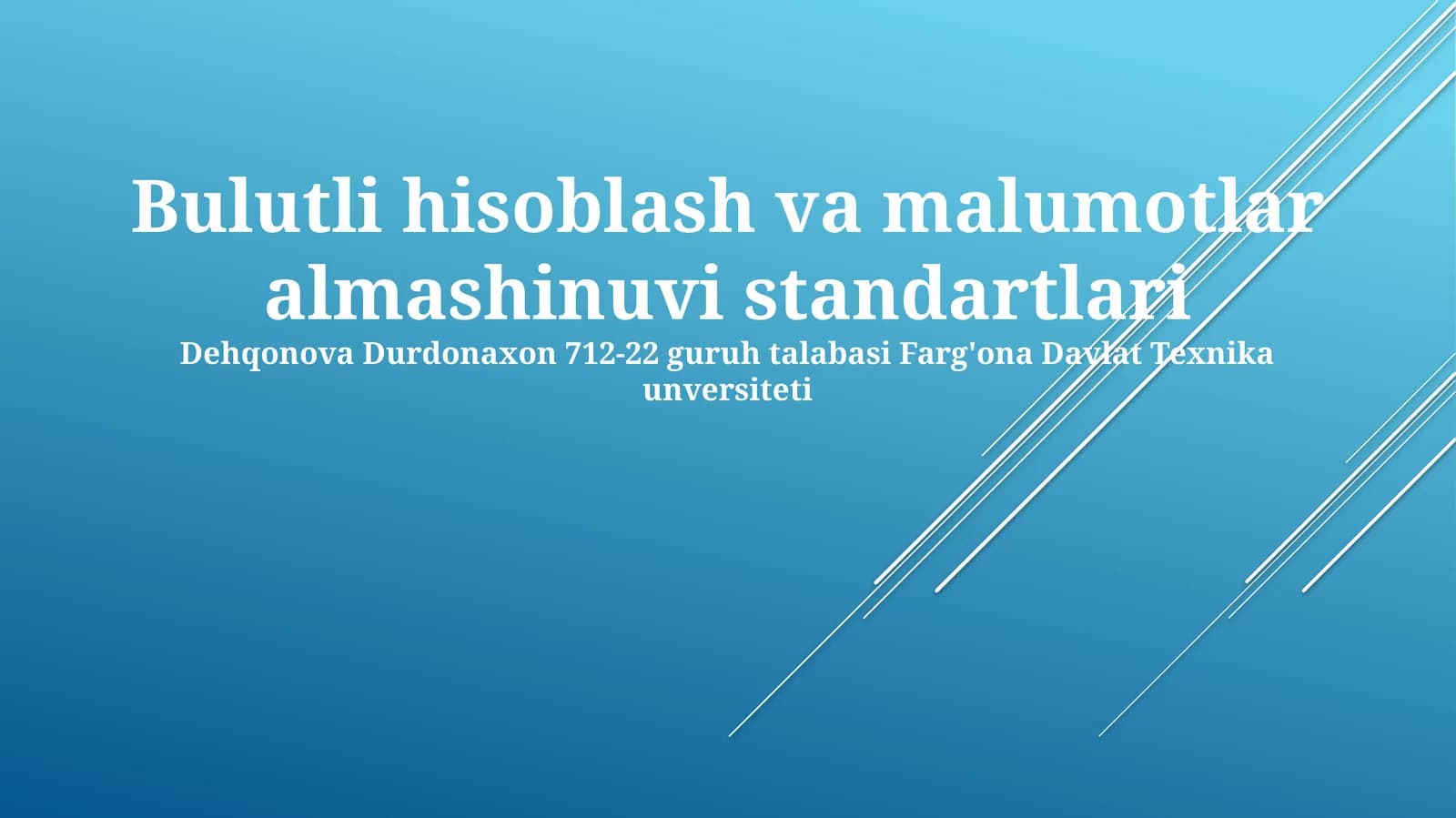 Bulutli hisoblash va malumotlar almashinuvi standartlari