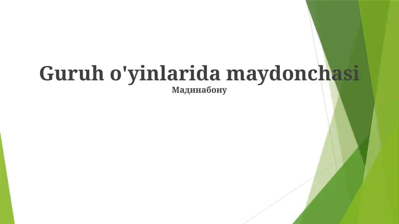 Guruh o'yinlarida maydonchasi