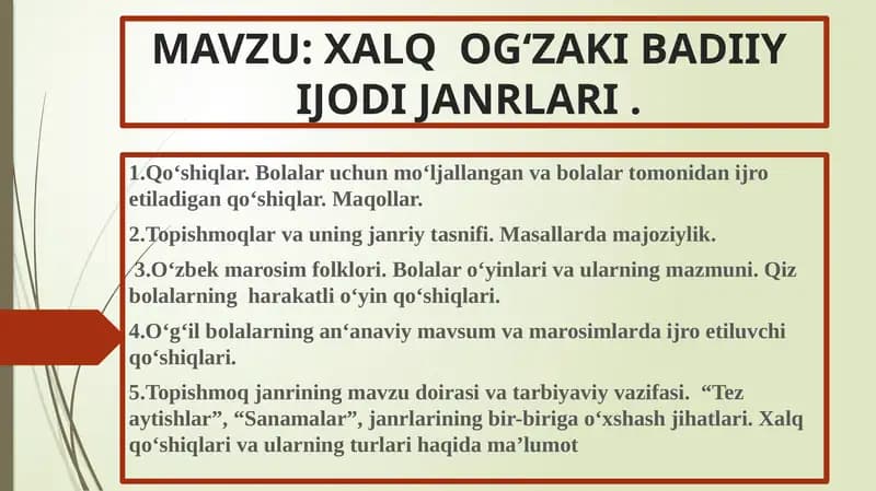 XALQ OG‘ZAKI BADIIY IJODI JANRLARI