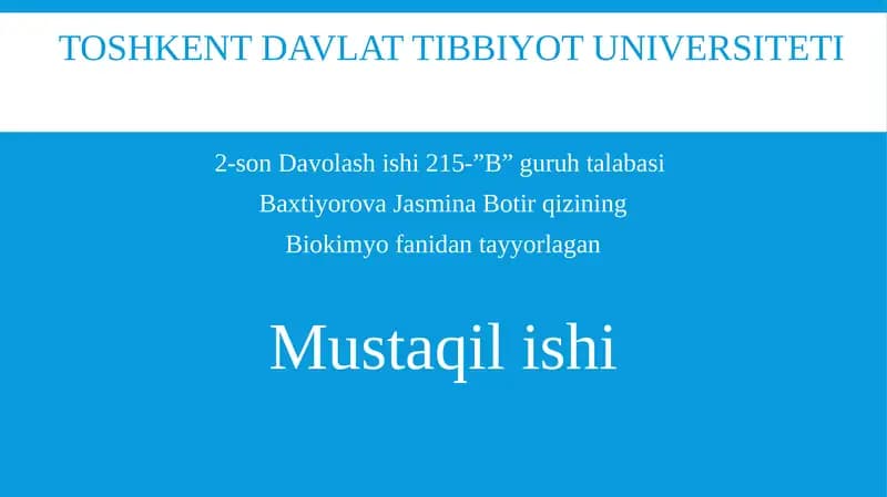 Biokimyo fanidan tayyorlagan