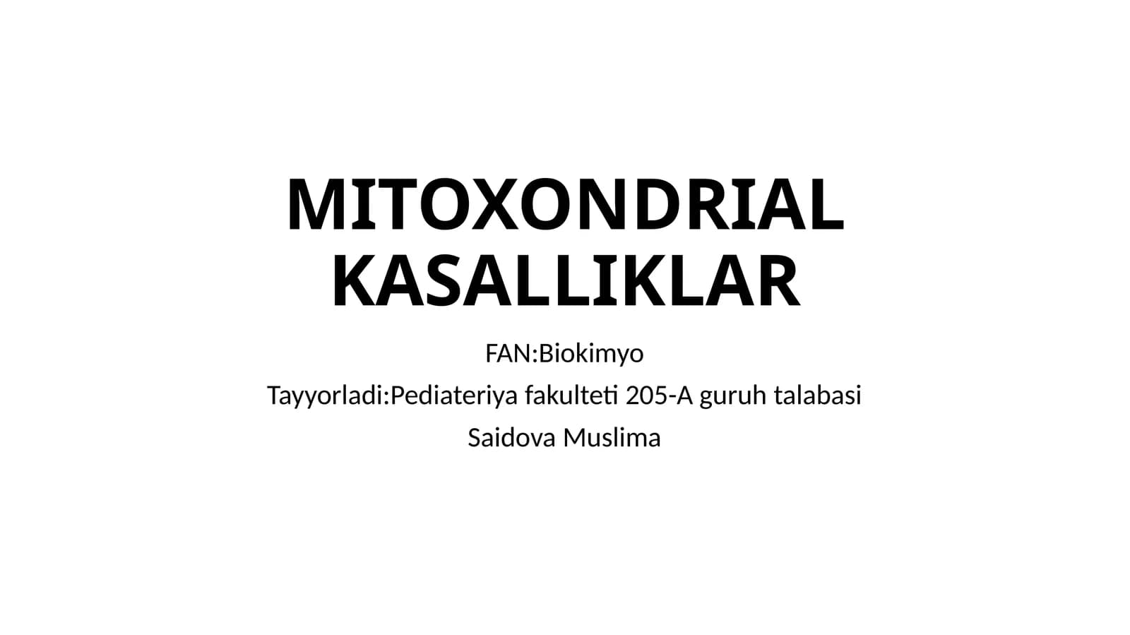 MITOXONDRIAL KASALLIKLAR