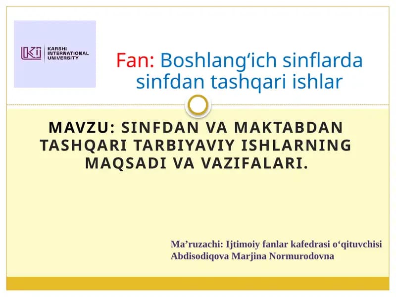 Sinfdan va maktabdan tashqaritarbiyaviy ishlar