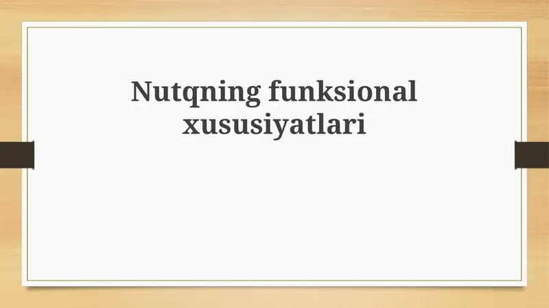 Nutqningfunksionalxususiyatlari