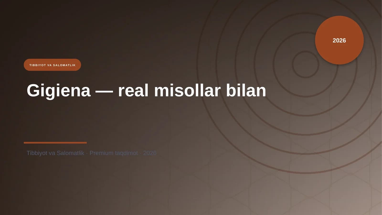 Gigiena — real misollar bilan