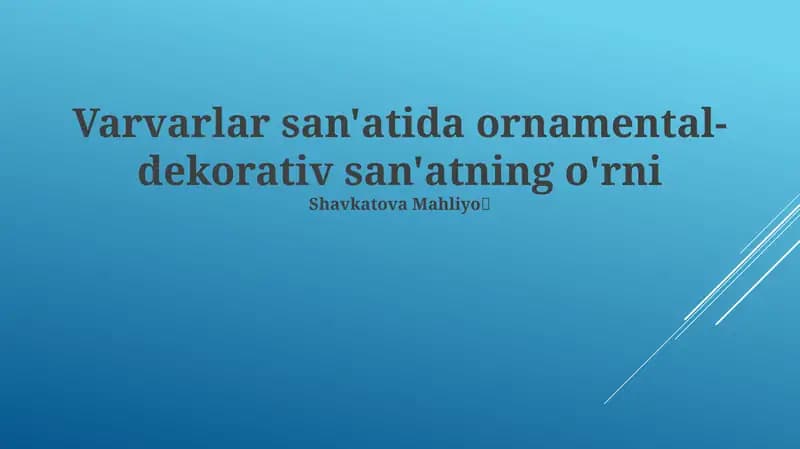 Varvarlar san'atida ornamental-dekorativ san'atning o'rni