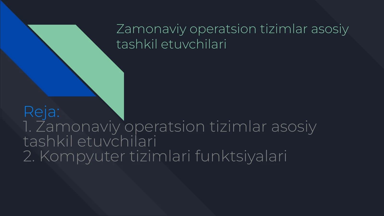 3-ma’ruza. Operatsion tizim tuzilishi