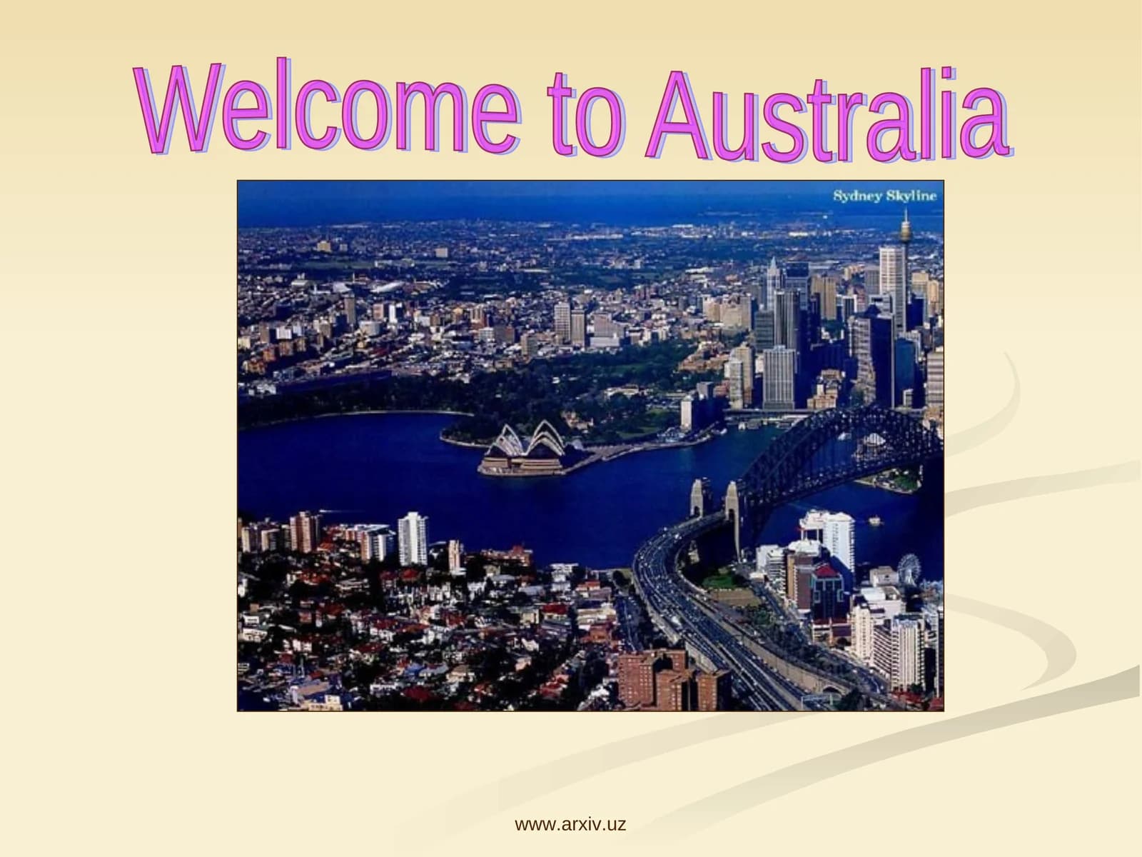 Welcome to Australia