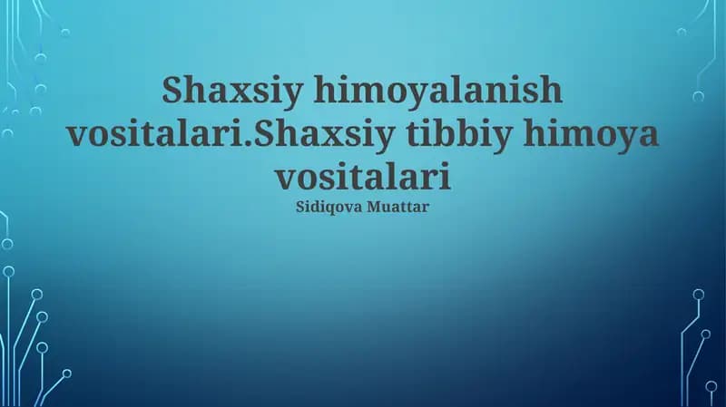 Tibbiy Shaxsiy Himoya Vositalari