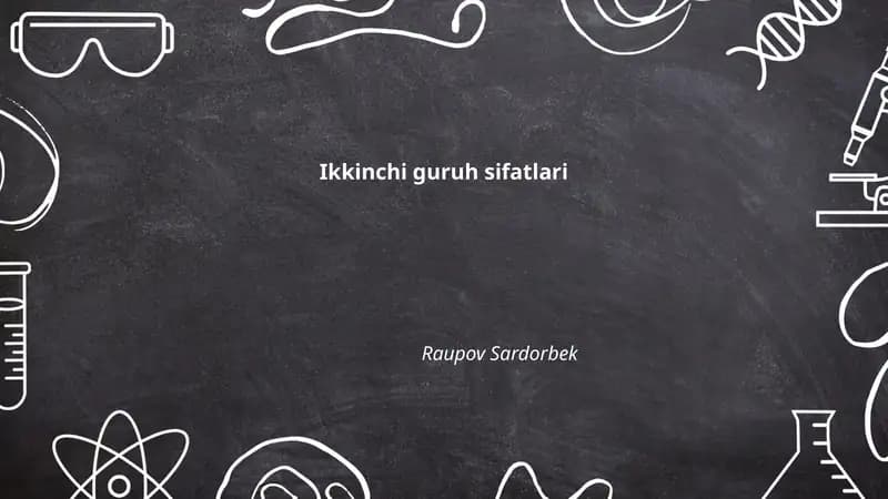Ikkinchi guruh sifatlari