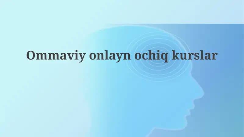 MOOC: Ta'rifi, Evolyutsiyasi va Afzalliklari