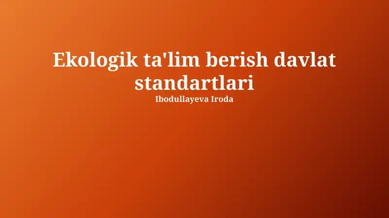 Ekologik ta'lim berish davlat standartlari