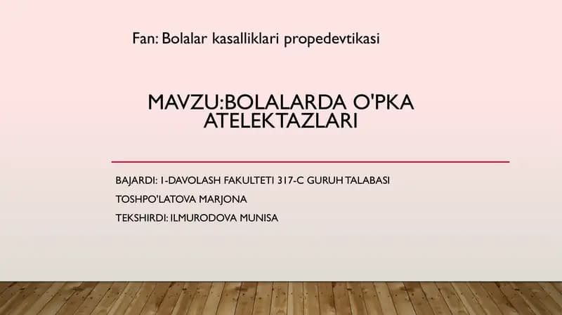 Bolalarda o'pka atelektazlari
