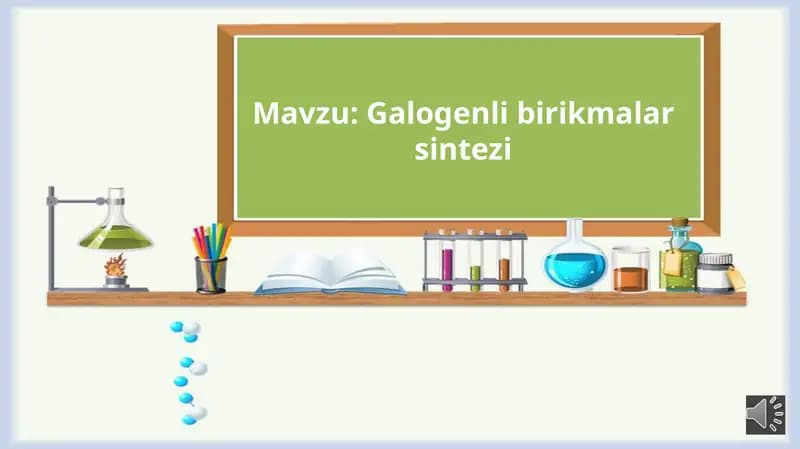 Galogenlibirikmalarsintezi
