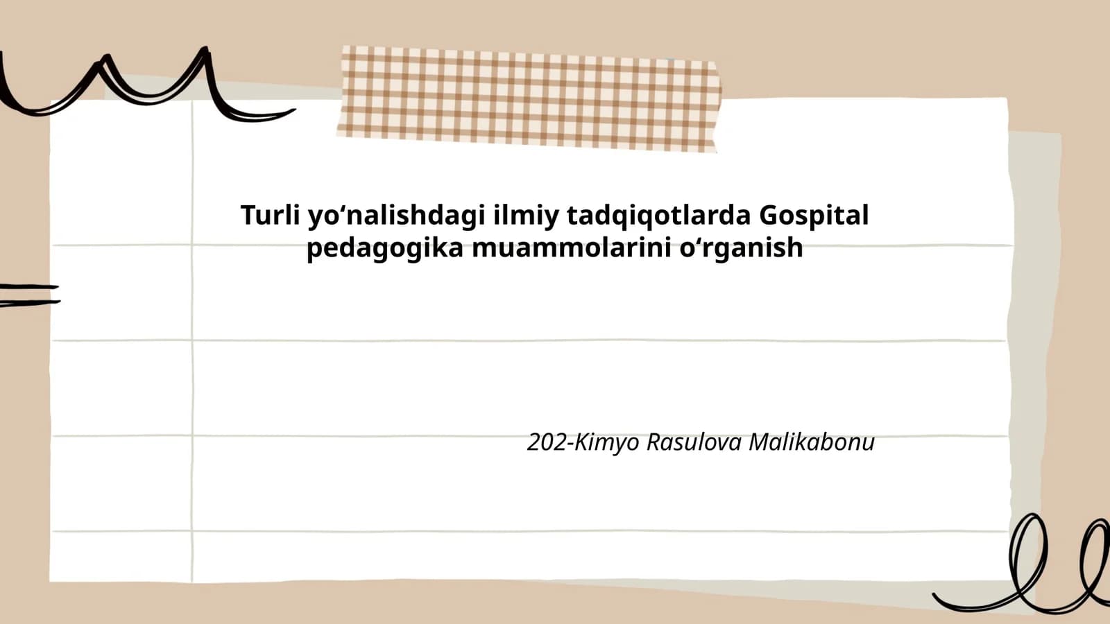 Gospital pedagogika muammolarini oʻrganish