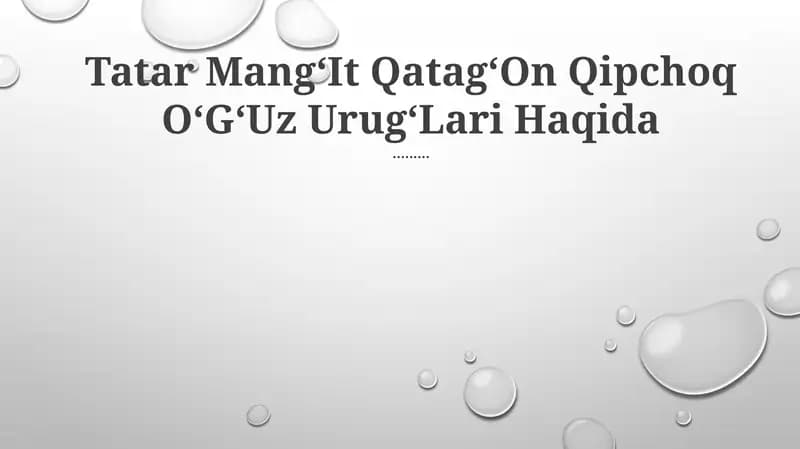Tatar MangʻIt QatagʻOn Qipchoq OʻGʻUz UrugʻLari Haqida