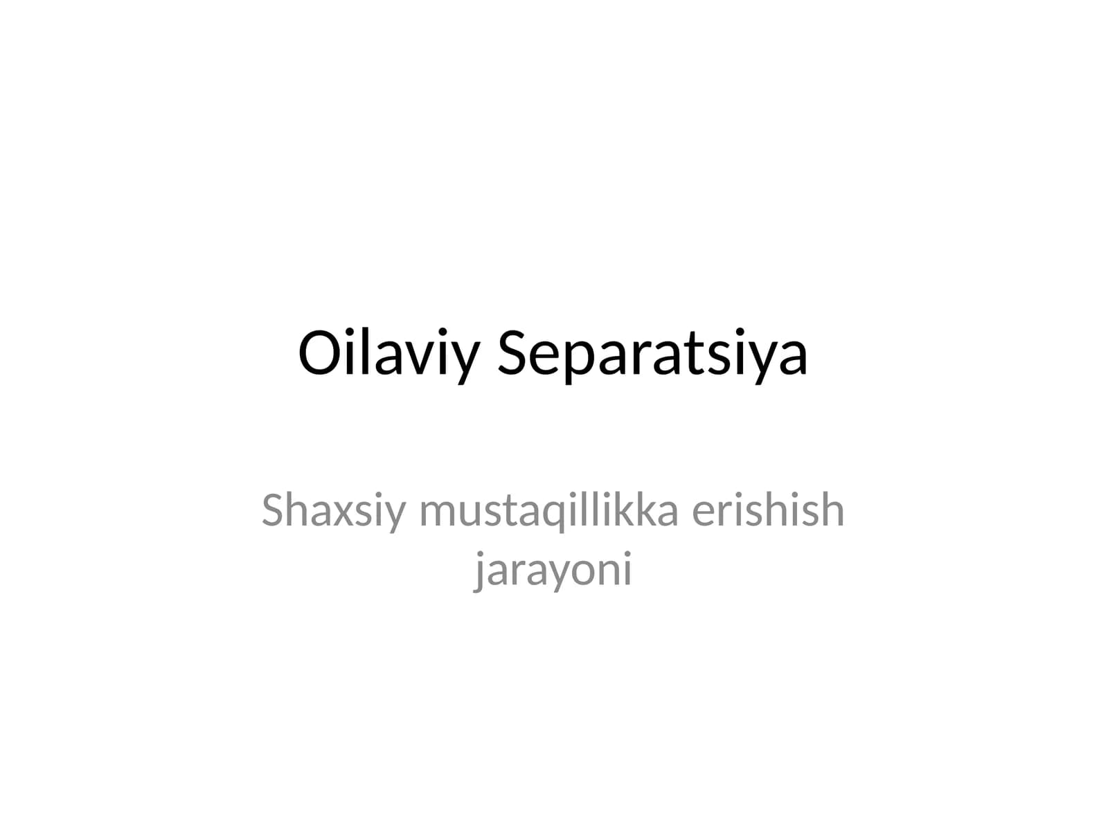 Oilaviy Separatsiya