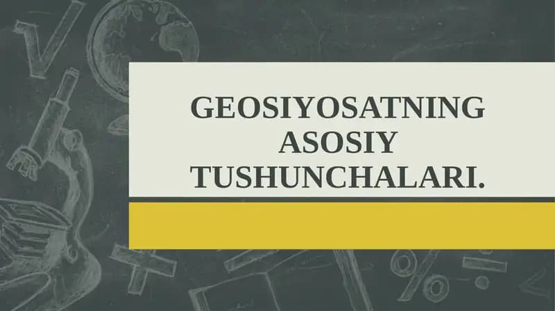 GEOSIYOSATNING ASOSIY TUSHUNCHALARI