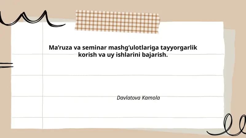 Ma’ruza va seminar mashg‘ulotlariga tayyorgarlik korish va uy ishlarini bajarish