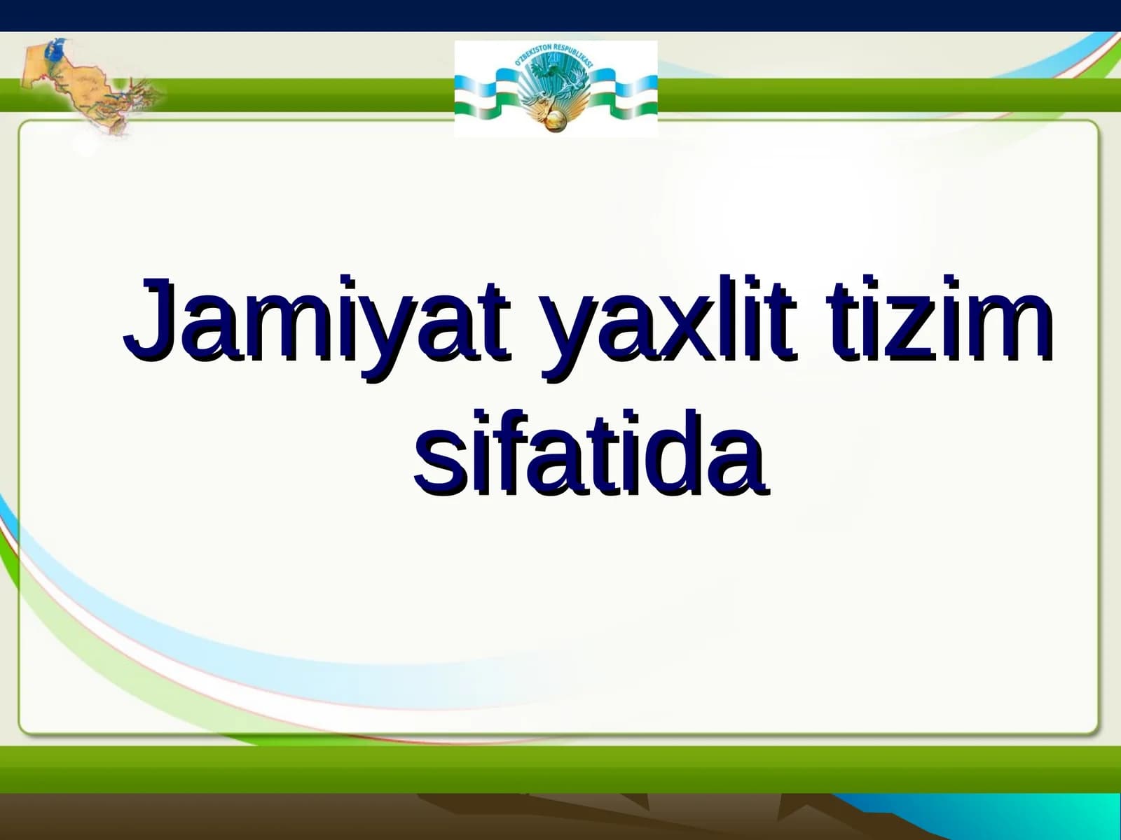 Jamiyat yaxlit tizim sifatida