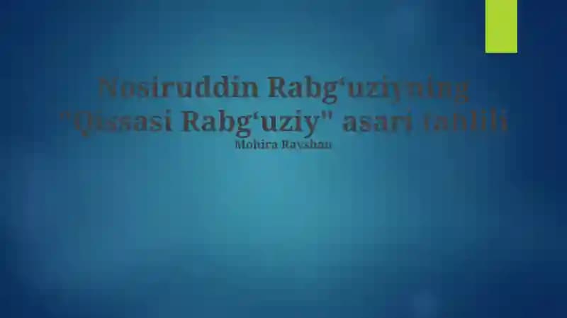 "Qissasi Rabgʻuziy" asari tahlili