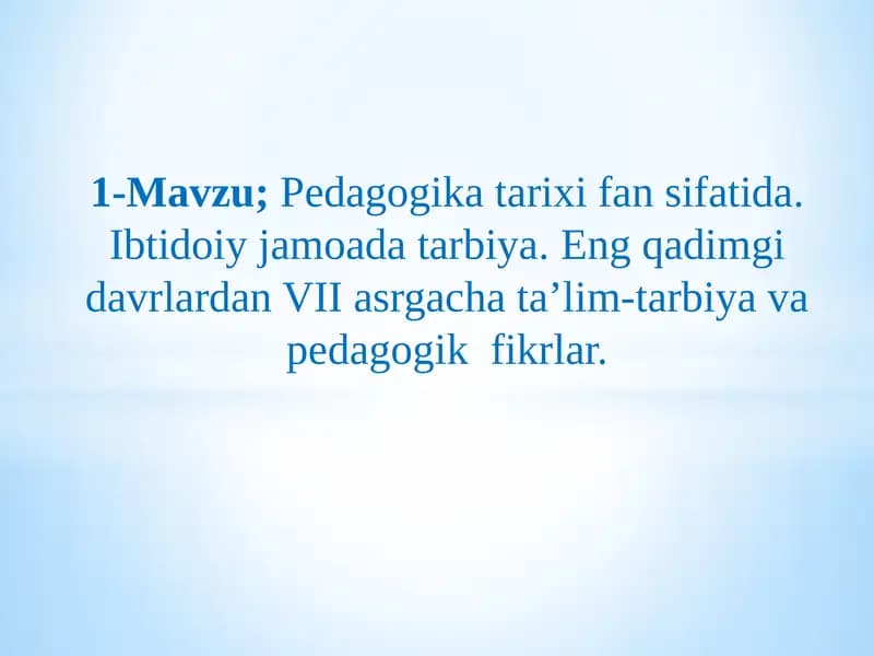 Pedagogika tarixi fanidan mashg'ulotlar